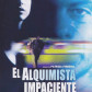 El alquimista impaciente