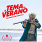 El tema del verano