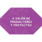 V Salón de Productores FICCALI