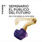 Seminario El Público del Futuro 2023